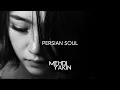 Mehdi Yakin - Persian Soul