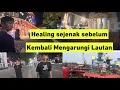 Lagu Muatan selesai dibongkar Saatnya healing sejenak sebelum kembali mengarungi lautan 