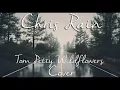Lagu Chris Rain Wildflowers cover