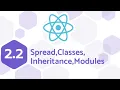 2 2 Spread Operator Classes Inheritance Modules ES6 Module 2 React Complete Guide - 2021