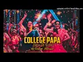 KALLAJODU COLLEGE PAPA | NEW DJ SONG | MAD | TRENDING