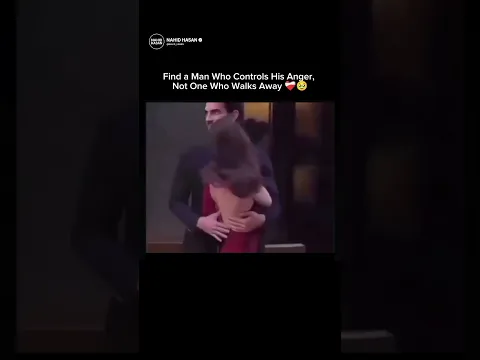Find a Man Who Controls His Anger, Not One Who Walks Away ❤️‍🩹🥹