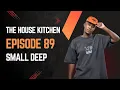 Download Lagu DEEP HOUSE TECH SOULFUL MIX | SMALL DEEP | Episode 89 |THE HOUSE KITCHEN Download Lagu DEEP HOUSE TECH SOULFUL MIX | SMALL DEEP | Episode 89 |THE HOUSE KITCHEN
