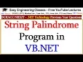 String Palindrome Program in VB NET - NET Technology Lectures