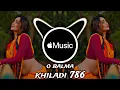 Download Lagu O balma || o balma dj song || Khiladi 786