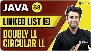 Doubly Linked List and Circular Linked List in Java Lecture 53 Java and DSA Course