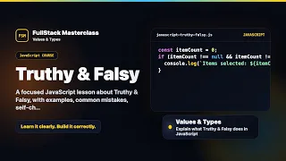 Truthy Falsy Explained FullStack Masterclass JavaScript Course