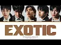 ZEROBASEONE Exotic Lyrics (Color Coded Lyrics)