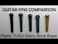 Download Lagu Acoustic Guitar Bridge Pins Comparison