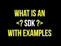 What is an SDK SDK Tutorial Why Use SDKs in Programming
