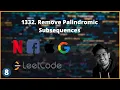1332 Remove Palindromic Subsequences Leetcode City Coder 8th March