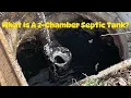 What Does A 2-Chamber Septic System Look Like - Full Walkthrough of the System