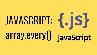 JavaScript Array Every Method