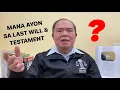 LAST WILL AND TESTAMENT REQUIREMENTS at PAGKAKAIBA SA DONATION