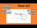 How to use Google Image Search Upload Photos On Google 2020