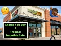 Buying A Tropical Smoothie Franchise Pros and Cons Might Be Worth The Price