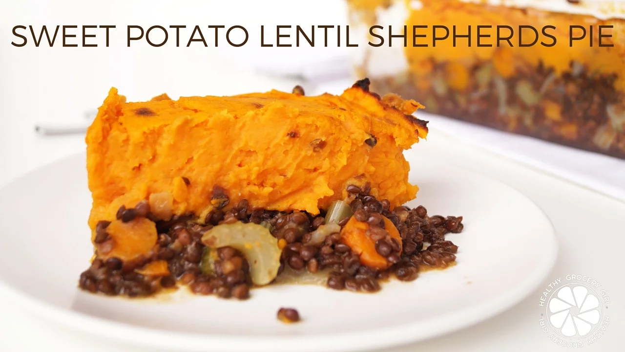 Sweet Potato Lentil Shepherds Pie   Easy Healthy Dinner Ideas   Healthy Grocery Girl