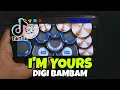 Download Lagu DJ IM YOURS DIGI BAM BAM SLOW - LAGU TIKTOK VIRAL | REAL DRUM COVER