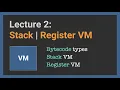 Building a Virtual Machine Stack vs Register VM