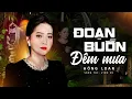 Download Lagu Đoạn Buồn Đêm Mưa - Hồng Loan | Official Music Video