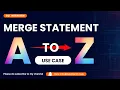 SQL Merge Statement Tutorial A-Z How to use Merge in SQL step by step guide