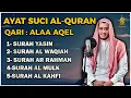 Download Lagu QURAN MERDU (Al Kahfi,YASSEN,ARRAHMAN,ALWAQIAH,ALMULK) Penenang Hati dan Pikiran | By ALAA AQEL