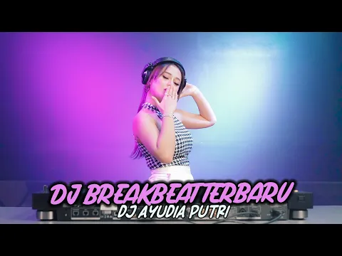 DJ GOD IS A GIRL BREAKBEAT FULL BASS DJ AYUDIA PUTRI 2022