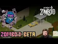 Zomboid Beta Branch - Multiplayer with Sips