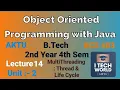 OOPs with Java Unit 2 Lec 14 Multithreading Thread Cycle in Java B Tech AKTU 2 Year BCS403