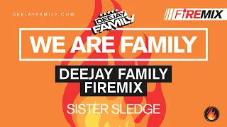 Download We are Family (DEEJAY FAMILY Firemix) - Sister Sledge MP3