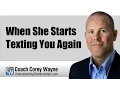 Download Lagu When She Starts Texting You Again