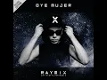 Oye Mujer (Remix)
