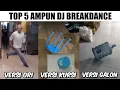 Download Lagu Top 5 Ampun DJ Breakdance...(Kursi Ampun DJ, Galon Ampun DJ)