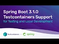 Spring Boot 3 1 0 Testcontainers Support for Testing and Local Development