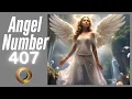 Angel number - 407