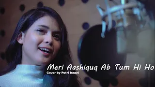  cover meri aashiqui ab tum hi ho putri isnari