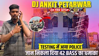 dj ankit petarwar sound testing police 42 bass pressure ramnavmi julus 2026
