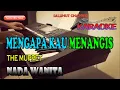 Download Lagu MENGAPA KAU MENANGIS [THE MUPPET] KARAOKE NADA WANITA FIS=DO