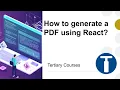 How to generate a PDF using React