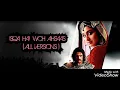 Download Lagu Jodha Akbar- Ishq hai woh Ehsaas( All In One)