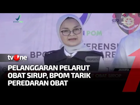BPOM Umumkan 2 Industri Farmasi Terbukti Melanggar Penggunaan EG & DEG