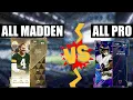BREAKING DOWN THE DIFFERENCE BETWEEN ALL MADDEN AND ALL PRO