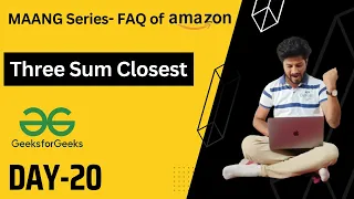 Day-20 Amazon interview question Three Sum Closest Brute-Optimal Hindi Python