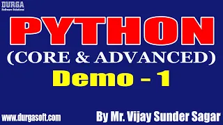 PYTHON tutorials Demo - 1 by Mr Vijay Sunder Sagar On 27-12-2021 6AM IST