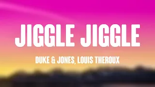 Jiggle Jiggle - Duke \u0026 Jones, Louis Theroux /Lyric Music/ 🐚