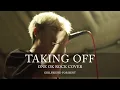 Download Lagu One Ok Rock - Taking Off Cover By Girlfriend For Rent [Live Session]