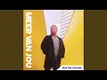 Meer Van Jou