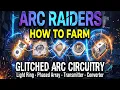 ARC Raiders How To Farm Glitched Arc Circuitry - Light Ring