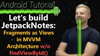 Android Tutorial 2019 Fragments as Views VM NO MORE findViewById