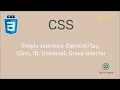 Select HTML elements by name class id universal and group selector CSS